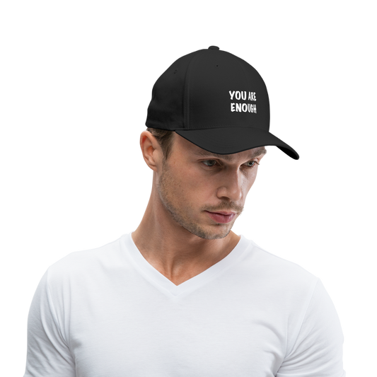 "You Are Enough" Baseball Cap v2 - black