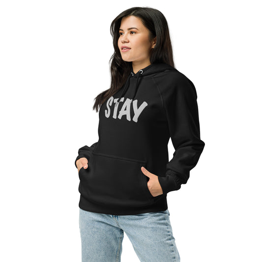 "Stay" Unisex eco raglan hoodie