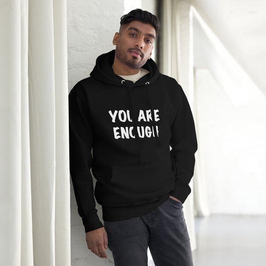 "You Are Enough" Unisex Hoodie